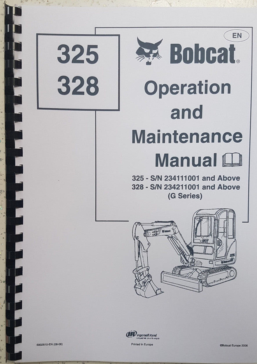 BOBCAT 325 & 328 OPERATION & MAINTENANCE MANUAL REPRINTED COMB BOUND