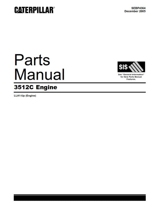CATERPILLAR CAT 3512C (LLA1-UP) PARTS MANUAL REPRINTED 2005 EDITION