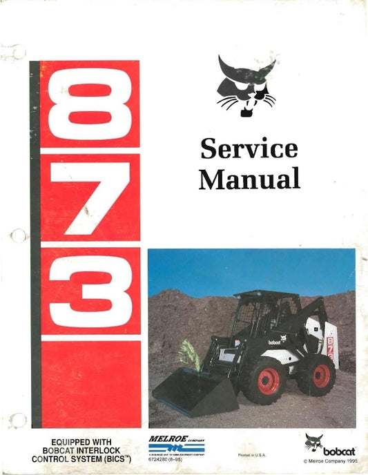 BOBCAT 873 SERVICE MANUAL REPRINTED COMB BOUND