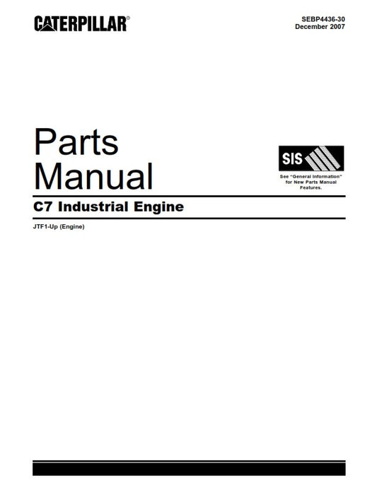 CATERPILLAR CAT C7 INDUSTRIAL ENGINE (JTF1-UP) PARTS MANUAL REPRINTED 2007