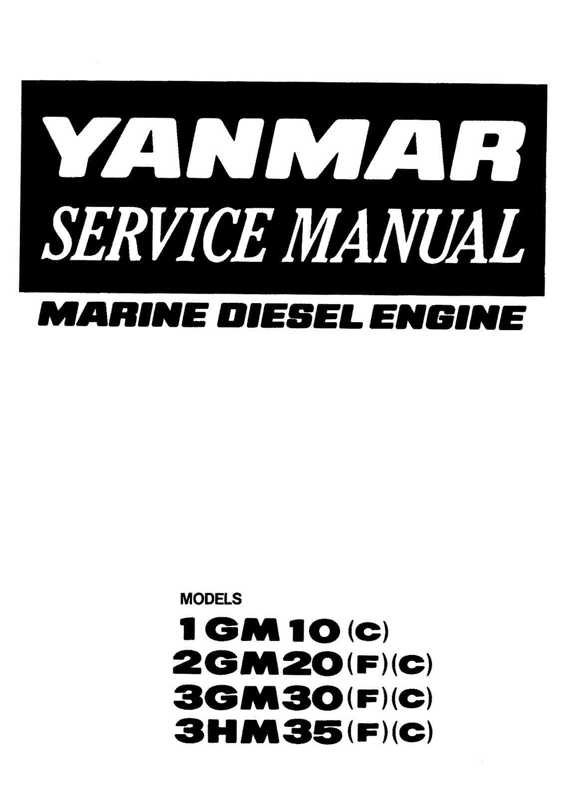 YANMAR 1GM10 2GM20 3GM30 3HM35 MARINE DIESEL ENGINE SERVICE MANUAL REPRINTED