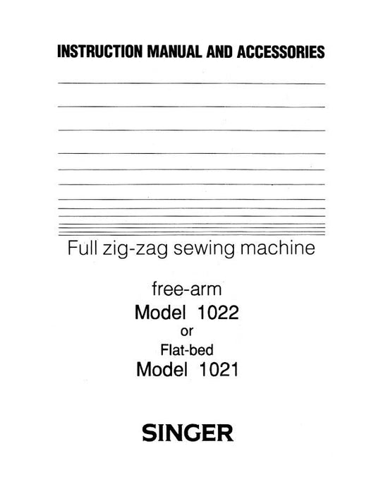 SINGER 1021 1022 FULL ZIG ZAG SEWING MACHINE INSTRUCTION MANUAL REPRINTED