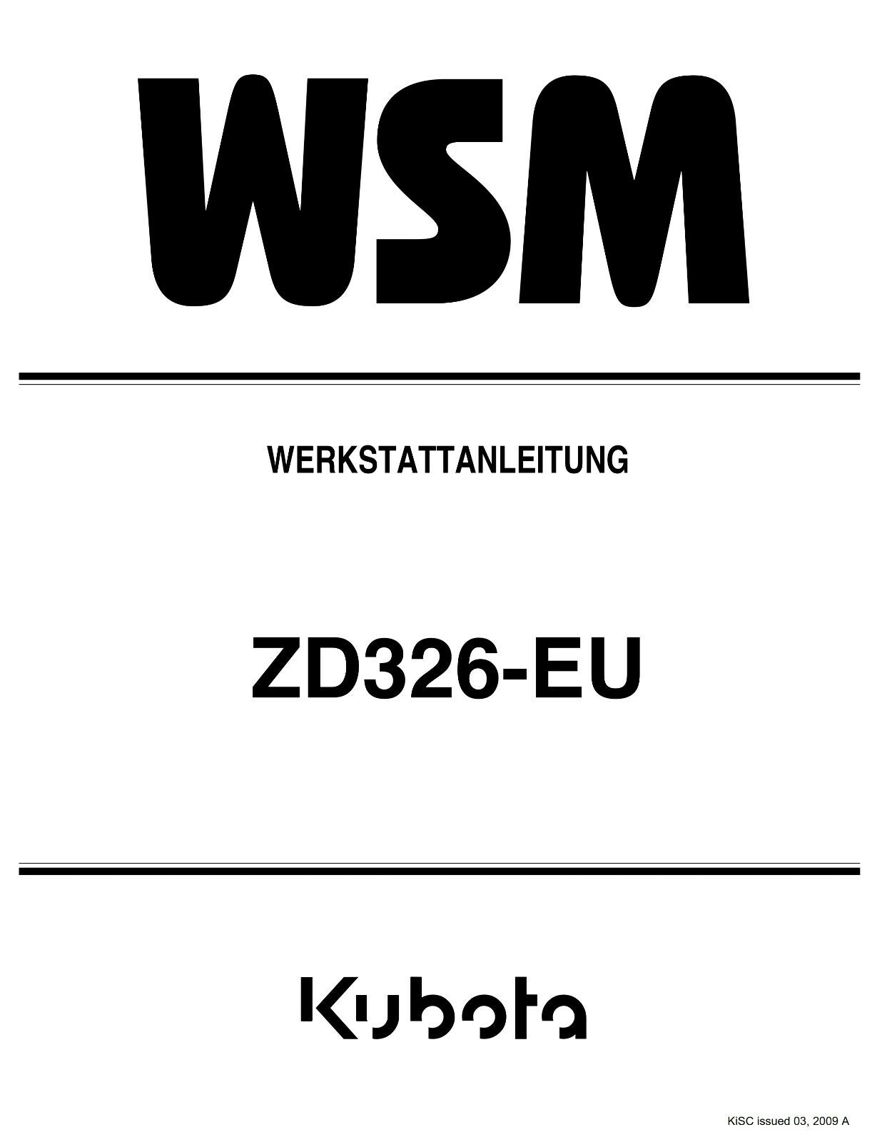 KUBOTA ZD326-EU WERKSTATTANLEITUNG WORKSHOP MANUAL REPRINT COMB BOUND GERMAN 09