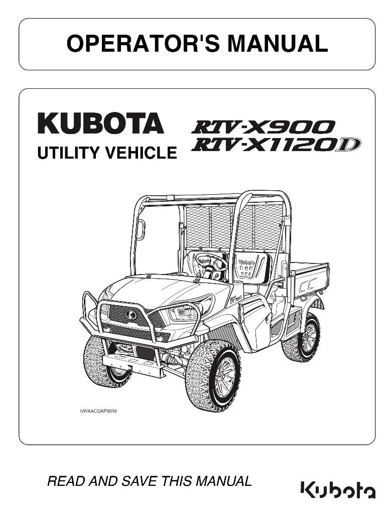 KUBOTA UTILITY VEHICLE RTV-X900 RTV-X1120D OPERATOR MANUAL REPRINTED 2013