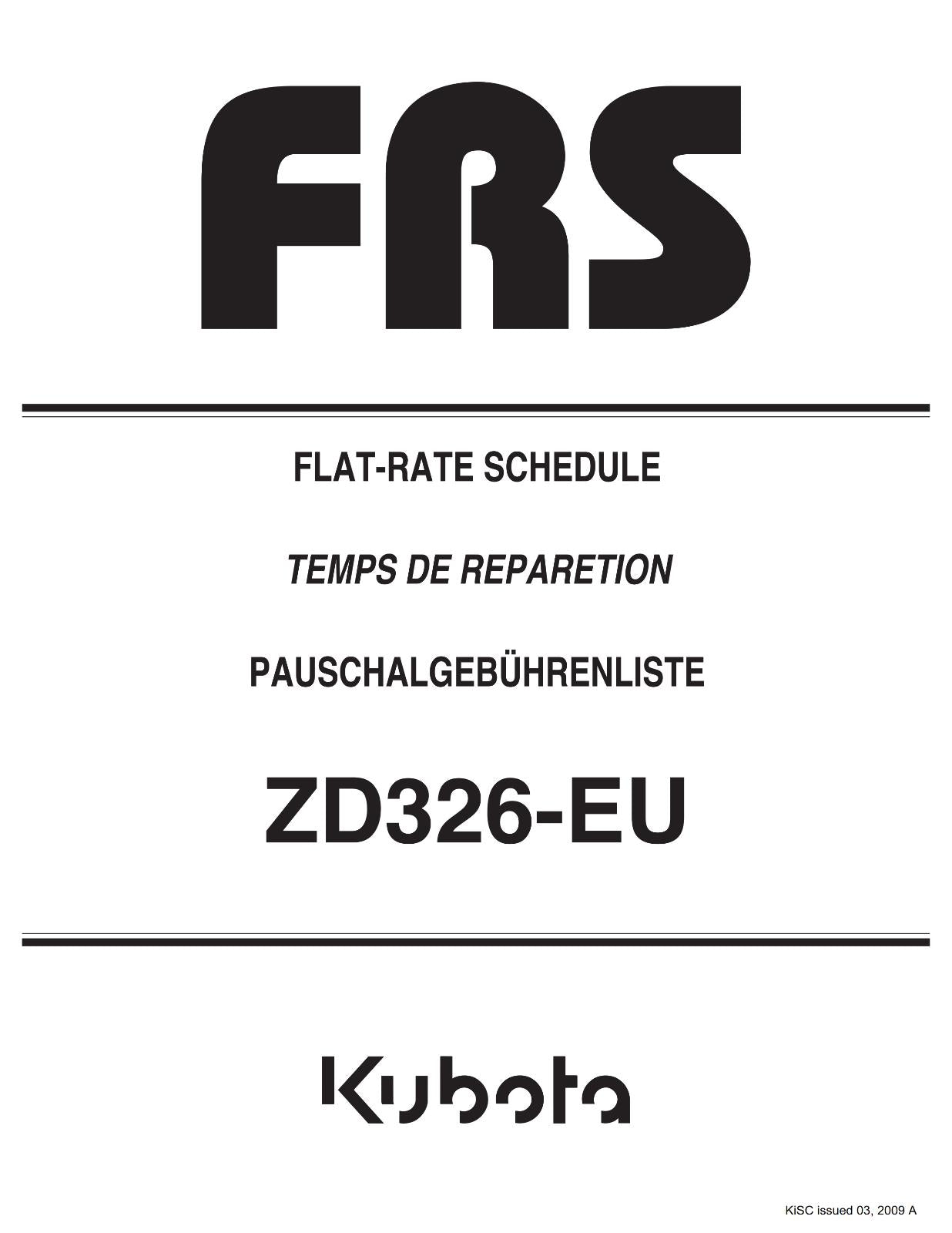 KUBOTA ZD326-EU FRS FLAT RATE SCHEDULE REPRINTED 2009 COMB BOUND