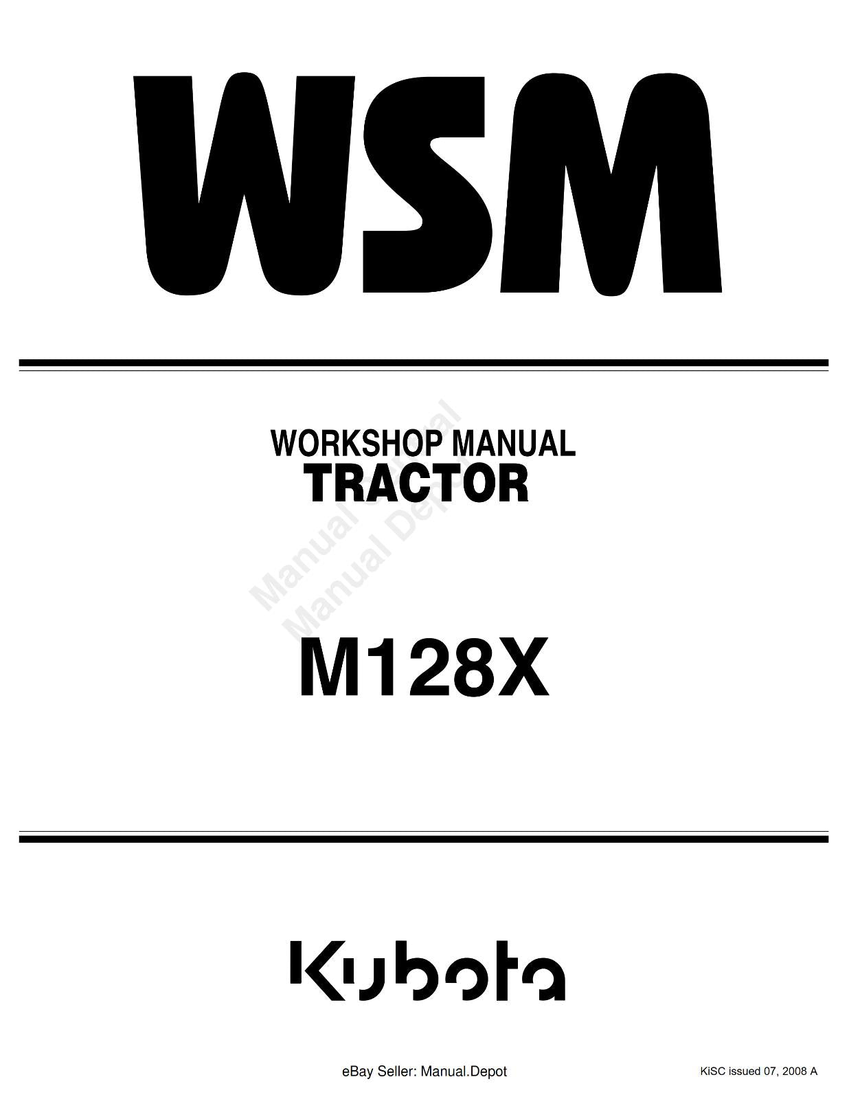 KUBOTA M128X WORKSHOP REPAIR SERVICE MANUAL REPRINTED 2008 EDITION