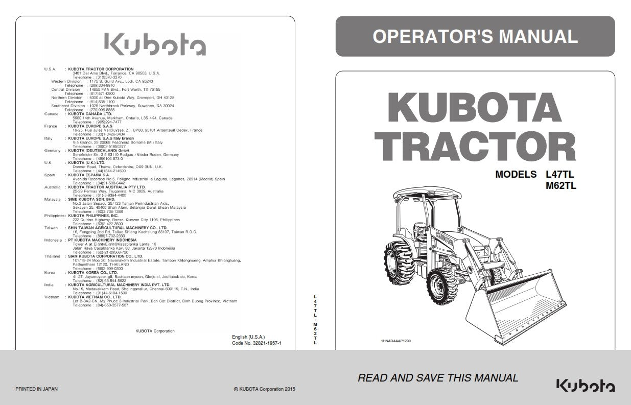 KUBOTA TRACTOR L47TL M62TL OPERATOR MANUAL 2015 REPRINTED COMB BOUND