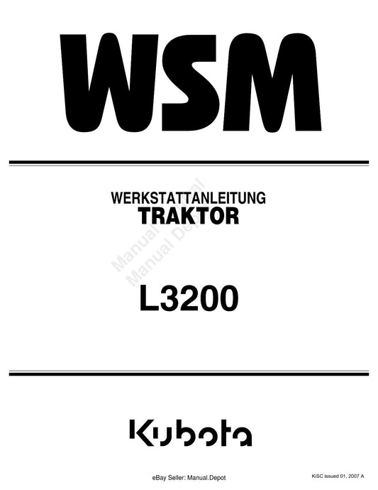 KUBOTA TRAKTOR L3200 WERKSTATTANLEITUNG GERMAN REPRINTED COMB BOUND 2007