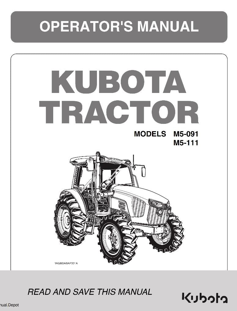 KUBOTA TRACTOR M5-091 M5-111 OPERATORS MANUAL REPRINT COMB BOUND 2015