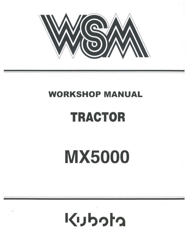 KUBOTA TRACTOR MX5000 WORKSHOP MANUAL REPRINTED 2001 EDITION COMB BOUND