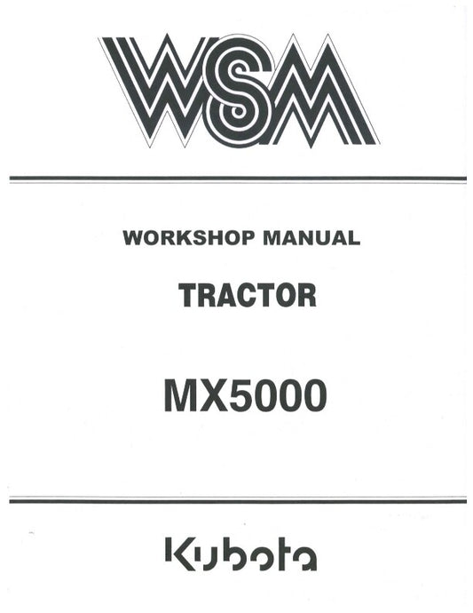 KUBOTA TRACTOR MX5000 WORKSHOP MANUAL REPRINTED 2001 EDITION COMB BOUND