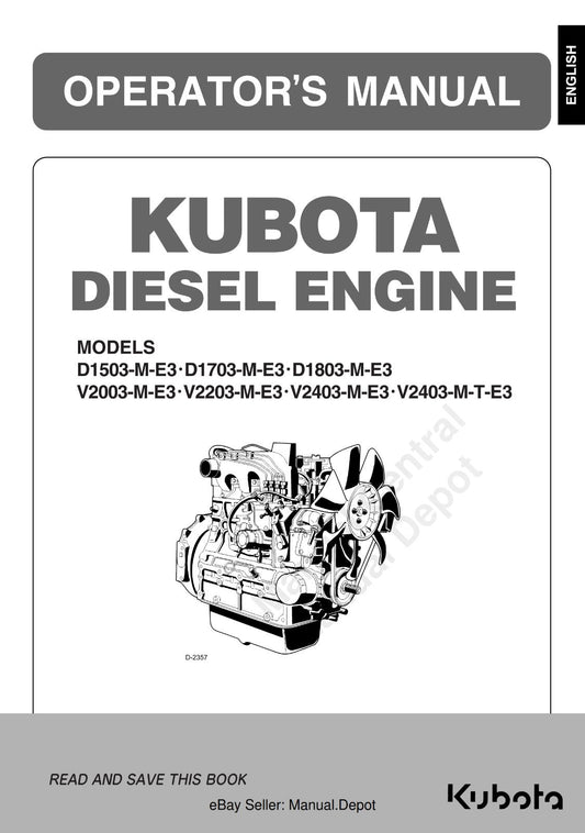 KUBOTA M-E3 D1503 D1703 D1803 V2003 V2203 V2403 V2403 OPERATOR MANUAL REPRINTED