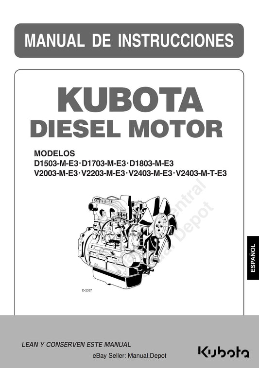 KUBOTA D1503 D1703 D1803 V2003 V2203 V2403 V2403 MANUAL DE INSTRUCCIONES REPRINT