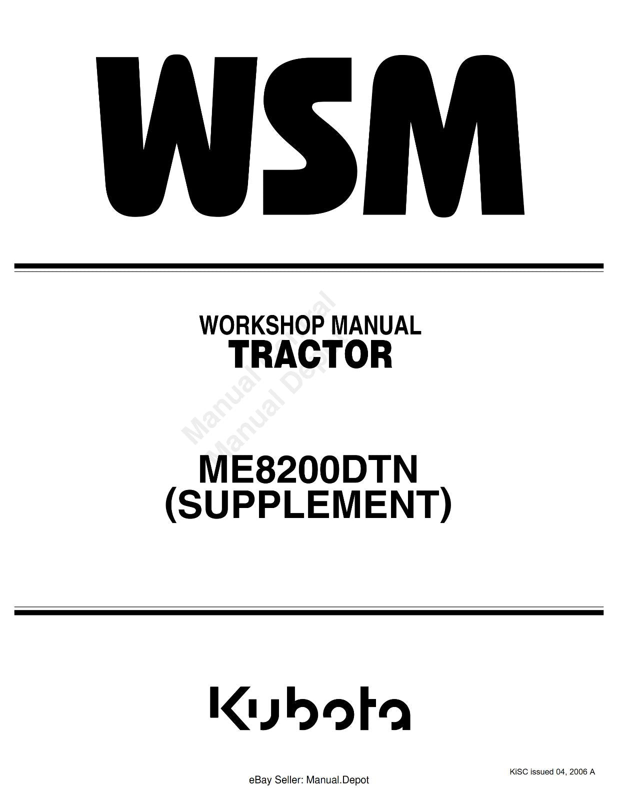 KUBOTA TRACTOR ME8200DTN SUPPLEMENT WORKSHOP SERVICE REPAIR MANUAL REPRINTED 06
