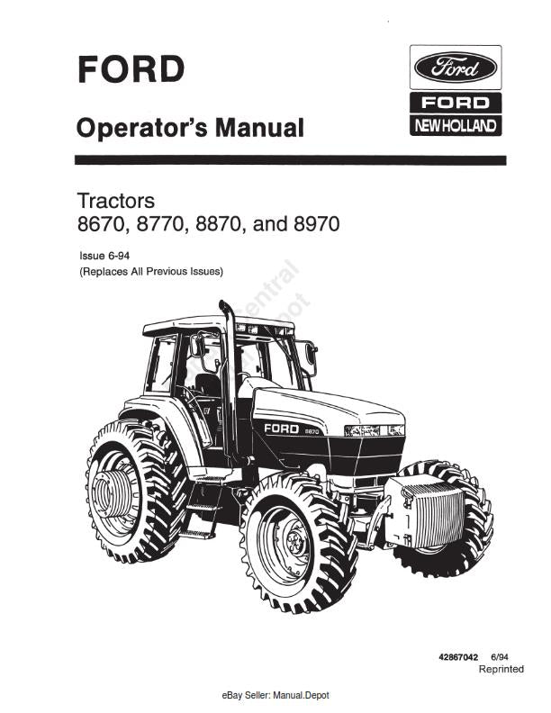 NEW HOLLAND 8670 8770 8870 8970 OPERATOR MANUAL REPRINTED - ISSUE 6-94