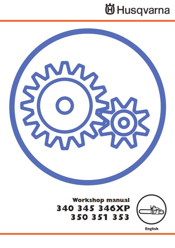 HUSQVARNA CHAINSAW 340 345 346XP 350 351 353 WORKSHOP SERVICE MANUAL REPRINTED