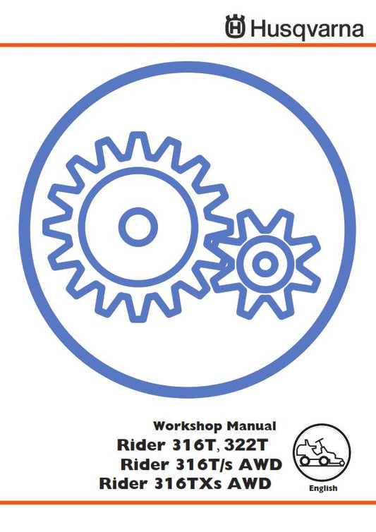 HUSQVARNA 316T 322T 316T/S AWD 316TXS AWD WORKSHOP SERVICE MANUAL REPRINTED 2014