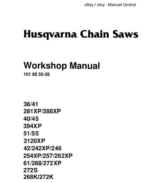 HUSQVARNA CHAINSAW 36 41 40 45 51 55 42 242XP 246 WORKSHOP MANUAL REPRINTED