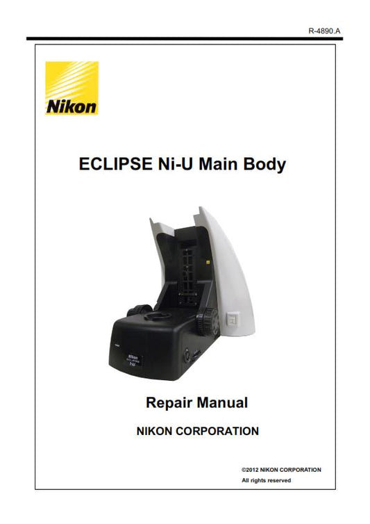 NIKON ECLIPSE NI-U MAIN BODY WORKSHOP REPAIR MANUAL REPRINTED COMB BOUND 2012