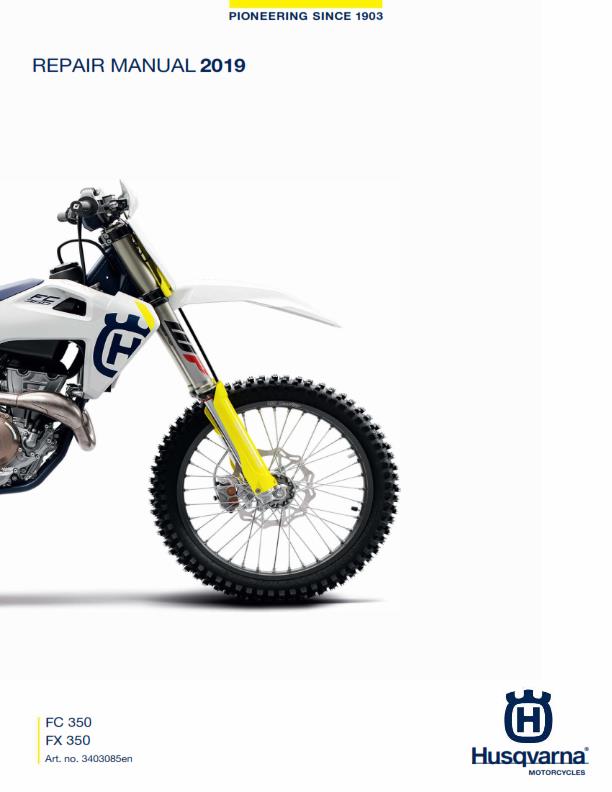 HUSQVARNA FC 350 FX 350 2019 REPAIR WORKSHOP SERVICE MANUAL REPRINTED COMB BOUND