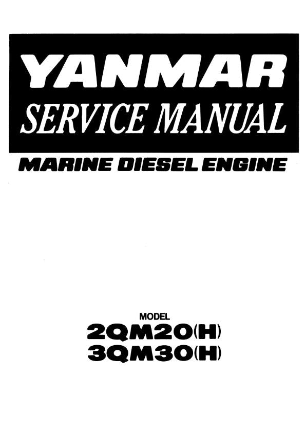 YANMAR 2QM20 2QM20H 3QM30 3QM30H SERVICE WORKSHOP REPAIR MANUAL REPRINTED