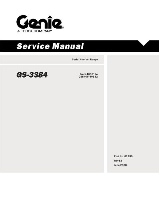 GENIE GS-3384 SERVICE WORKSHOP REPAIR MANUAL REPRINTED 2008 EDITION