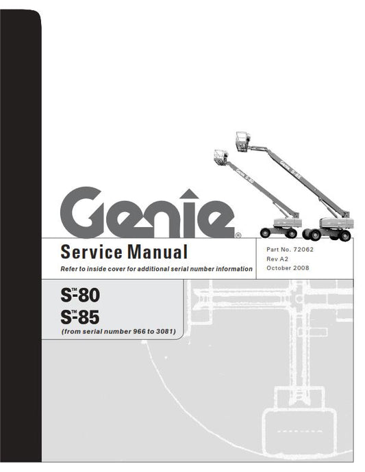 GENIE S-80 S-85 SERVICE WORKSHOP REPAIR MANUAL REPRINTED OCT 2008 EDITION