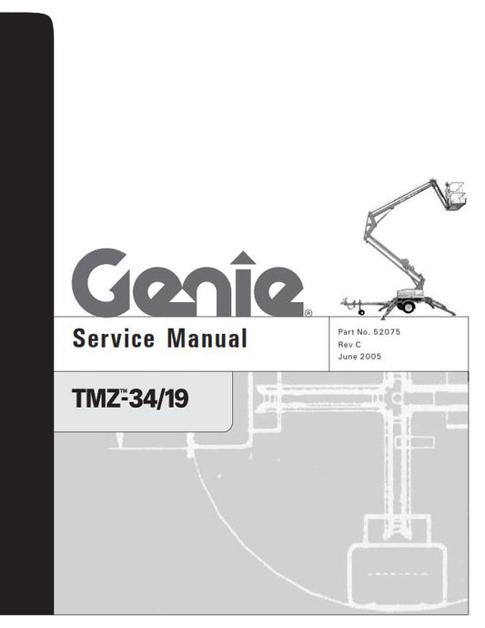GENIE TMZ-34/19 SERVICE WORKSHOP REPAIR MANUAL REPRINTED JUN 2005 EDITION