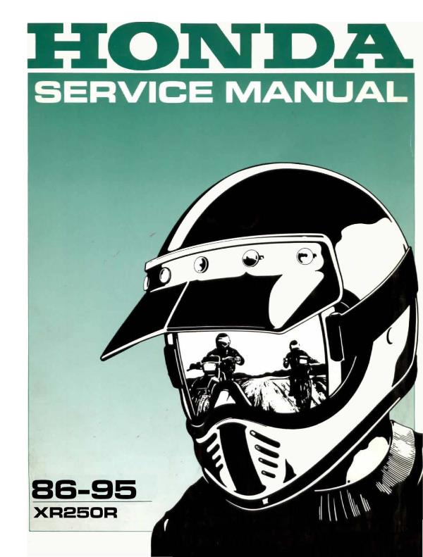 HONDA XR250R SERVICE WORKSHOP MANUAL 1986-1995 REPRINTED COMB BOUND