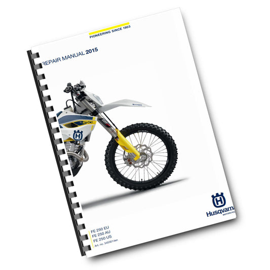 HUSQVARNA FE 250 EU AU US 2015 REPAIR WORKSHOP SERVICE MANUAL REPRINTED