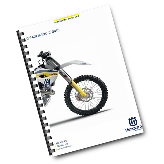 HUSQVARNA FC 450 EU US 2015 REPAIR WORKSHOP SERVICE MANUAL REPRINTED COMB BOUND