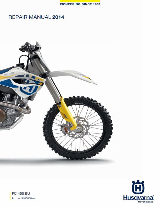 HUSQVARNA FC 450 EU 2014 REPAIR WORKSHOP SERVICE MANUAL REPRINTED COMB BOUND