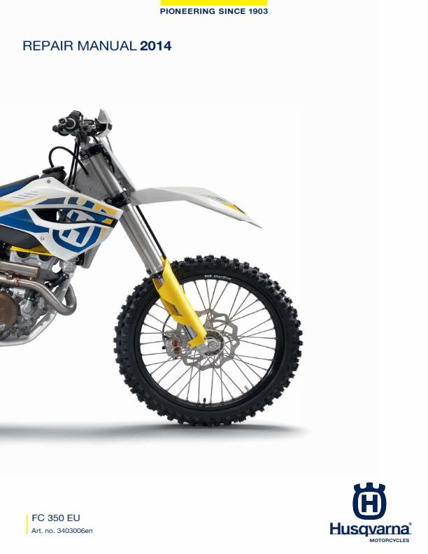 HUSQVARNA FC 350 EU 2014 REPAIR WORKSHOP SERVICE MANUAL REPRINTED COMB BOUND