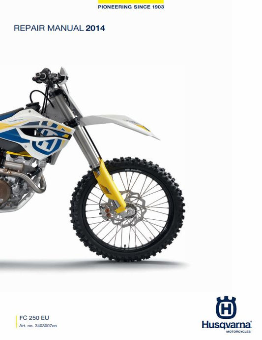 HUSQVARNA FC 250 EU 2014 REPAIR WORKSHOP SERVICE MANUAL REPRINTED COMB BOUND