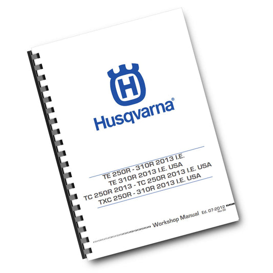 HUSQVARNA 2013 - TE TC TXC 250R 310R REPAIR WORKSHOP SERVICE MANUAL REPRINTED