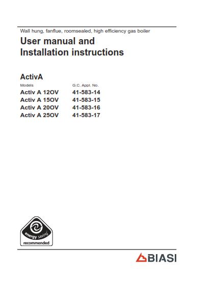 BIASI ACTIVA 12OV 15OV 20OV 25OV USER MANUAL INSTALLATION INSTRUCTIONS REPRINTED