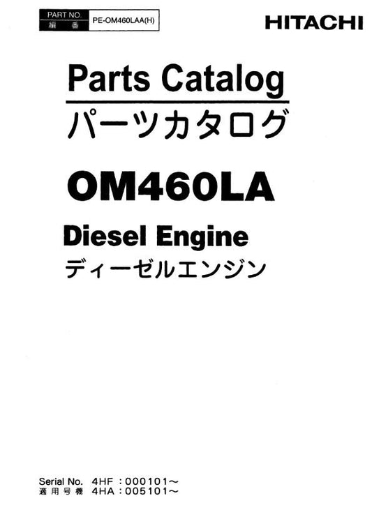HITACHI OM460LA DIESEL ENGINE PARTS CATALOG MANUAL REPRINTED PE-OM460LAA(H)