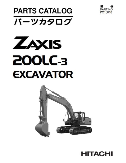 HITACHI ZAXIS 200LC-3 PARTS MANUAL REPRINTED COMB BOUND 2009 EDITION