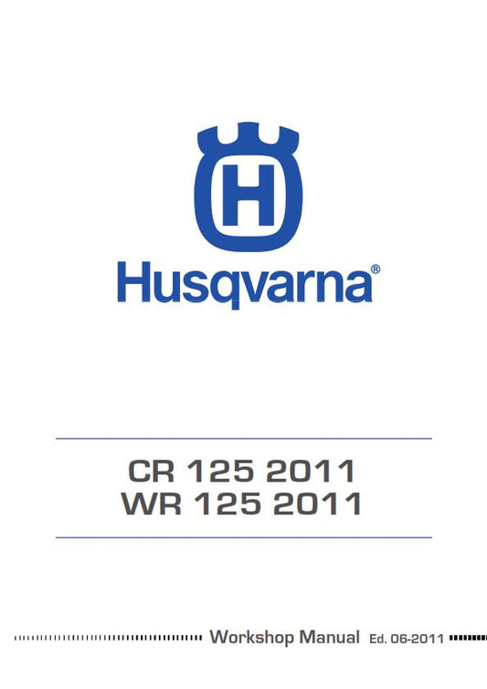 HUSQVARNA CR 125 WR 125 2011 - 2013 REPAIR WORKSHOP SERVICE MANUAL REPRINTED