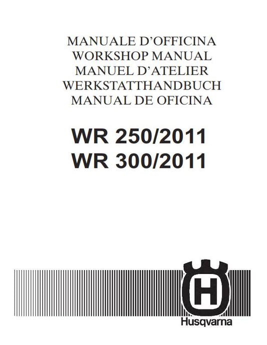 HUSQVARNA WR 250 300 2011 - 2013 REPAIR WORKSHOP SERVICE MANUAL REPRINTED