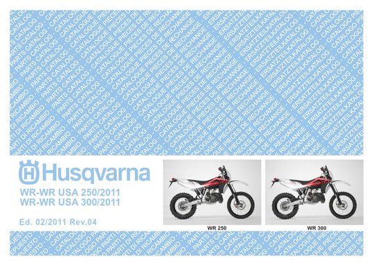 HUSQVARNA WR 250 300 PARTS MANUAL 2011 REPRINTED COMB BOUND
