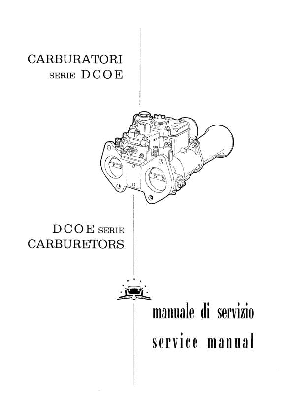 WEBER DCOE SERIES CARBURETORS SERVICE MANUAL REPRINTED COMB BOUND