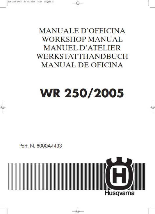 HUSQVARNA WR 250 2005 REPAIR WORKSHOP SERVICE MANUAL REPRINTED COMB BOUND