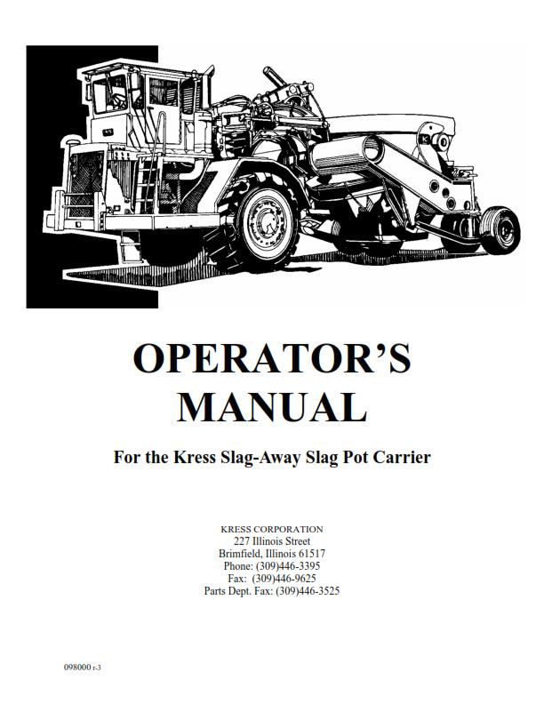 KRESS SLAG-AWAY SLAG POT CARRIER OPERATOR MANUAL REPRINTED 2006 EDITION