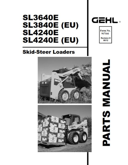 GEHL SL3640E SL3840E SL4240E SKID STEER LOADER PARTS MANUAL REPRINTED COMB BOUND