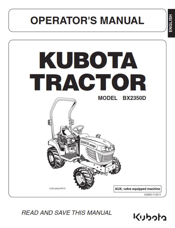 KUBOTA TRACTOR BX2350D OPERATOR MANUAL REPRINTED COMB BOUND
