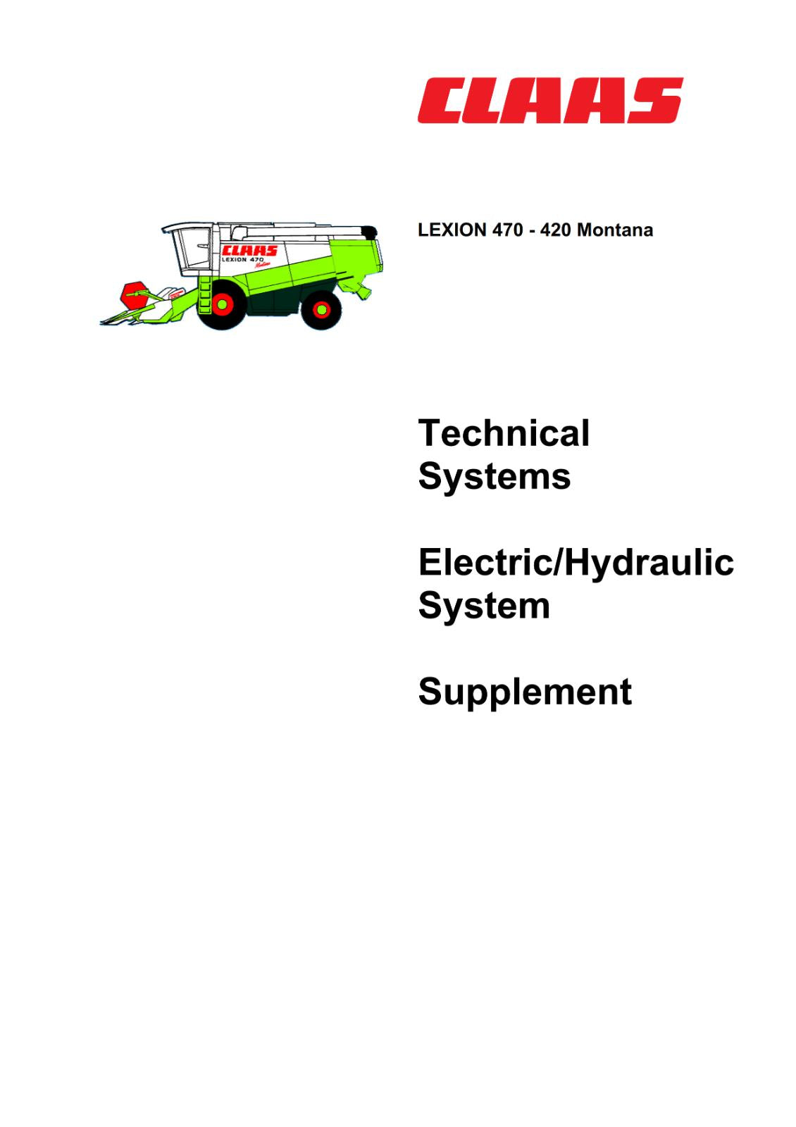 CLAAS LEXION 470 - 420 MONTANA TECHNICAL ELECTRIC SYSTEMS SUPPLEMENT PRINTED