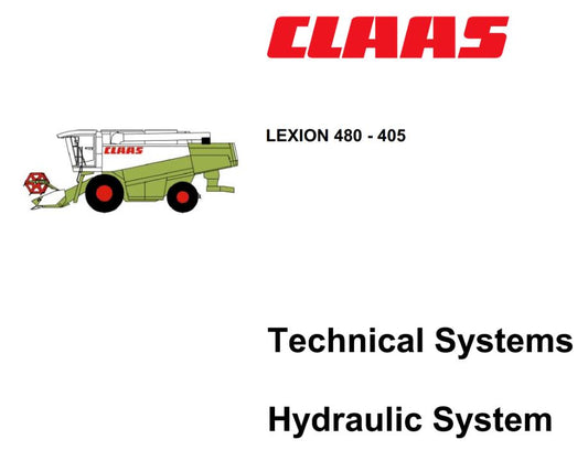 CLAAS LEXION 480 - 405 TECHNICAL HYDRAULIC  SYSTEMS MANUAL PRINTED COMB BOUND