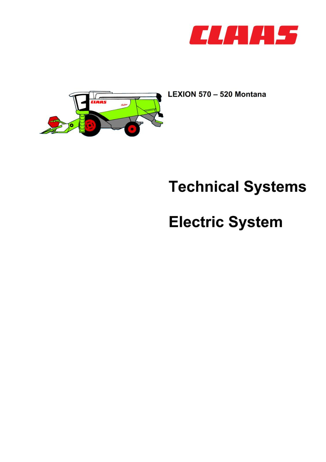 CLAAS LEXION 570 - 520 MONTANA TECHNICAL ELECTRIC MANUAL PRINTED COMB BOUND