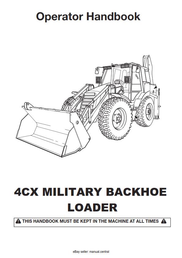 JCB  4CX BACKHOE LOADER OPERATOR MANUAL MAR 96 EDITION REPRINTED